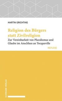 Produktbild: Religion des B&uuml;rgers statt Zivilreligion