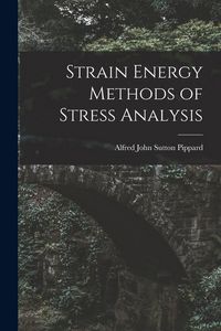 Produktbild: Strain Energy Methods of Stress Analysis