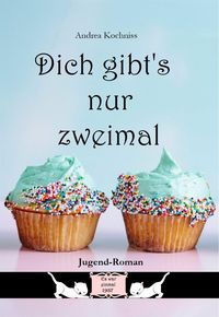 Produktbild: Dich gibt's nur zweimal