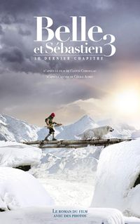 Bild vom Artikel Belle et Sébastien - novélisation - Tome 3 - Le Dernier Chapitre vom Autor Christine Feret-Fleury
