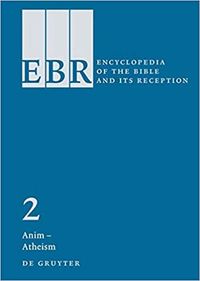 Produktbild: Encyclopedia of the Bible and Its Reception (EBR) / Anim &ndash; Atheism