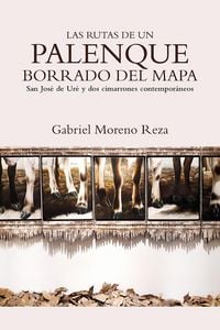 Produktbild: Las rutas de un palenque borrado del mapa