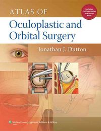 Produktbild: Dutton, J: Atlas of Oculoplastic and Orbital Surgery