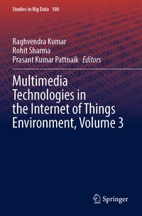 Produktbild: Multimedia Technologies in the Internet of Things Environment, Volume 3