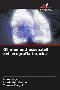 Produktbild: Gli elementi essenziali dell'ecografia toracica