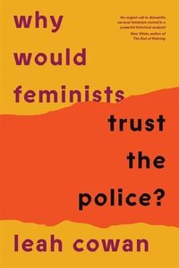 Produktbild: Why Would Feminists Trust the Police?