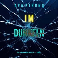 Produktbild: Im Dunkeln (Ein Elle Keen FBI-Thriller &mdash; Band 1)