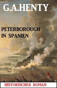 Produktbild: Peterborough in Spanien: Historischer Roman