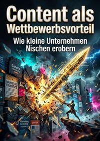 Produktbild: Content als Wettbewerbsvorteil
