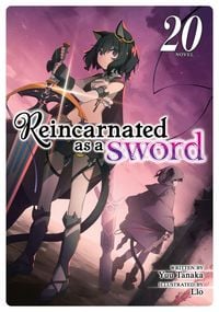 Produktbild: Reincarnated as a Sword (Light Novel) Vol. 20
