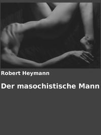 Produktbild: Der masochistische Mann
