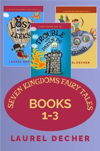 Bild vom Artikel Seven Kingdoms Fairy Tales: Books 1-3 vom Autor Laurel Decher