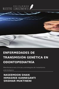 Produktbild: Enfermedades De Transmisi&oacute;n Gen&eacute;tica En Odontopediatr&iacute;a