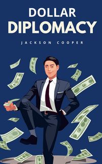 Produktbild: Dollar Diplomacy