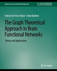 Produktbild: The Graph Theoretical Approach in Brain Functional Networks