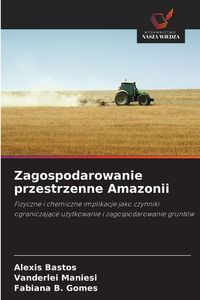 Produktbild: Zagospodarowanie przestrzenne Amazonii