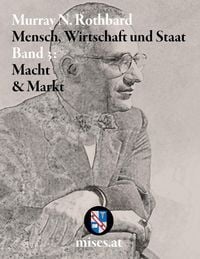 Produktbild: Macht und Markt: Mensch, Wirtschaft und Staat III