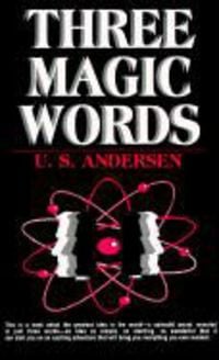 Produktbild: Three Magic Words: The Key to Power, Peace and Plenty
