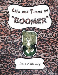 Produktbild: Life and Times of "Boomer"