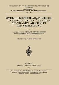 Produktbild: Myelogenetisch-Anatomische Untersuchungen &Uuml;ber den Zentralen Abschnitt der Sehleitung
