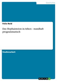 Produktbild: Das Hephaisteion in Athen - standhaft programmatisch