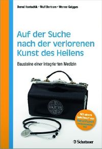 Bild vom Artikel Auf der Suche nach der verlorenen Kunst des Heilens vom Autor Bernd Hontschik