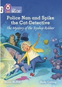 Produktbild: Police Nan and Spike the Cat-Detective - The Mystery of the Toyshop Robber