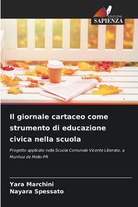 Produktbild: Il giornale cartaceo come strumento di educazione civica nella scuola