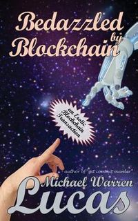 Produktbild: Bedazzled by Blockchain: an Erotic Cryptocurrency Transaction
