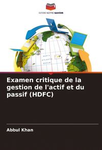 Produktbild: Examen critique de la gestion de l'actif et du passif (HDFC)