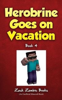 Produktbild: Herobrine Goes on Vacation