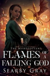 Produktbild: Flames of a Falling God (Misbegotten Series, #1)