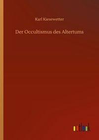 Produktbild: Der Occultismus des Altertums