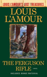 Produktbild: The Ferguson Rifle (Louis l'Amour's Lost Treasures)
