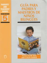 Produktbild: Gu&iacute;a para padres y maestros de ni&ntilde;os biling&uuml;es