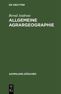 Bild vom Artikel Allgemeine Agrargeographie vom Autor Bernd Andreae