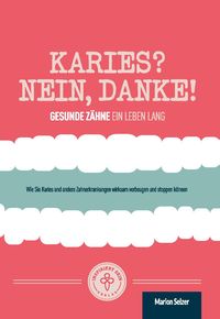 Produktbild: Karies? Nein, danke!