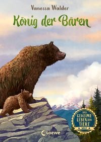 Bild vom Artikel Das geheime Leben der Tiere (Wald, Band 2) - König der Bären vom Autor Vanessa Walder