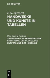 Produktbild: Bearbeitung der Edelsteine, des Bleyes, des Kupfers und des Me&szlig;ings