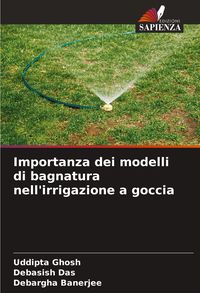 Produktbild: Importanza dei modelli di bagnatura nell'irrigazione a goccia