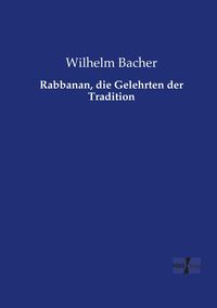 Produktbild: Rabbanan, die Gelehrten der Tradition