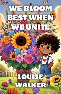 Produktbild: We Bloom Best When We Unite