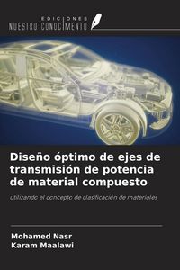 Produktbild: Dise&ntilde;o &oacute;ptimo de ejes de transmisi&oacute;n de potencia de material compuesto