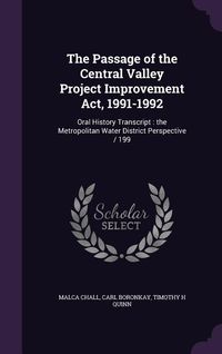 Produktbild: The Passage of the Central Valley Project Improvement Act, 1991-1992
