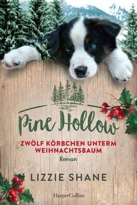 Produktbild: Pine Hollow &ndash; Zw&ouml;lf K&ouml;rbchen unterm Weihnachtsbaum