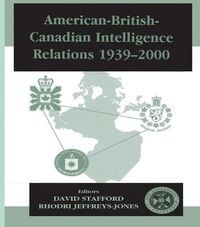 Produktbild: American-British-Canadian Intelligence Relations, 1939-2000