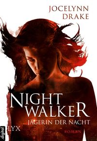 Produktbild: J&auml;gerin der Nacht - Nightwalker