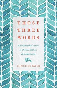 Produktbild: Those Three Words