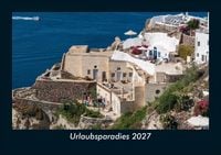 Produktbild: Urlaubsparadies 2027 Fotokalender DIN A5