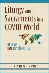 Produktbild: Liturgy and Sacraments in a Covid World